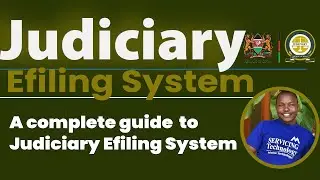 Judiciary eFiling System and how to file a case online | Judiciary Of Kenya