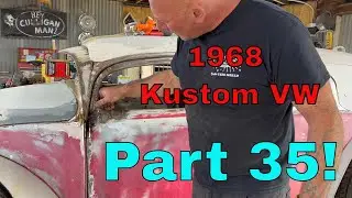 Part 35! 1968 VW Radical Kustom 👽 Ian Roussel Continues Working On The Structure Of The Door