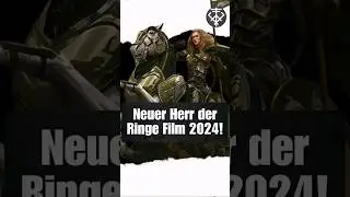 Neuer Herr der Ringe Film 2024 ❤️