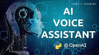 Build an AI Voice Assistant in 18 minutes!