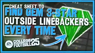 Cheat Sheet to Find 3 Star Gem OLBs in College Football 25