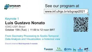 SIBGRAPI 2021 | Keynote 1 - Luis Gustavo Nonato