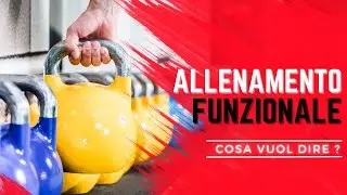 L' Allenamento FUNZIONALE serve a... (Come Allenarsi in modo Funzionale!) #esercizifunzionali