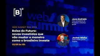 Bolsa do Futuro: novas investidas que vão mudar a maneira como o brasileiro investe
