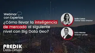 ¿Cómo llevar la #inteligenciademercado al siguiente nivel con #bigdata Geo?
