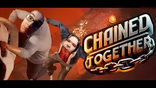 ЧУТЬ НЕ УМЕР ОТ СМЕХА! CHAINED TOGETHER -  НАРЕЗКА