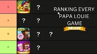 I ranked EVERY PAPA'S game so you don't have to...