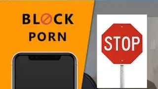 How to Block Porn Websites on Any Phone in 2024.