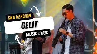VJ - GELIT SKA Version (Official Music Lyric)