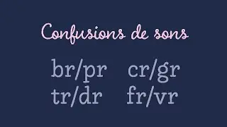 Dictée O14 : Confusions de sons br/pr  -  cr/gr  -  tr/dr  -  fr/vr