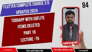 Flutter in Urdu |  TODO App With SQFlite Part 10 | Item Deleted | @TechByAbdullah79  #flutterinhindi