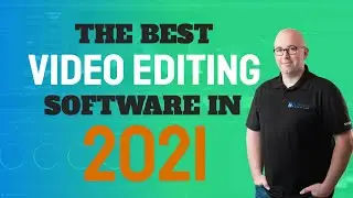 The Best Video Editing Software in 2021