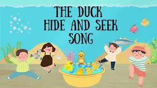 THE DUCK HIDE AND SEEK SONG WITH LYRICS | SONG FOR KIDS | BEST NURSERY SONG | CHILDREN MUSIC | KIDS