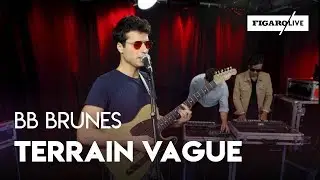 Figaro Live Musique : BB Brunes - "Terrain Vague"