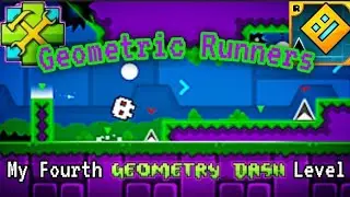 GEOMETRIC RUNNERS - My Geometry Dash Level #4, All Three Coins