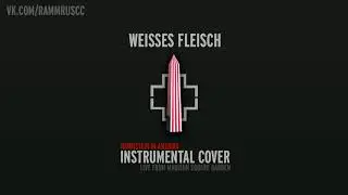 Rammstein - Weisses Fleisch (instrumental cover) [LIFAD-Tour Version]
