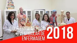 O Que Estudar Para o Vestibular de Enfermagem 2018