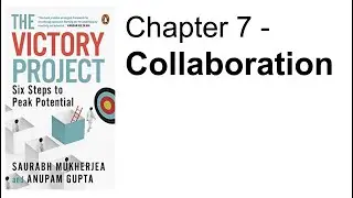 Collaboration - chapter 7 - The Victory Project book summary Saurabh mukherjea - team of rivals