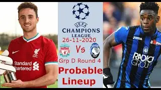 Liverpool Vs Atalanta Predicted Lineup for UCL 26/11/2020