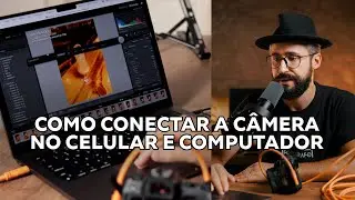 COMO CONECTAR A CÂMERA NO CELULAR E NO COMPUTADOR (COM E SEM FIO)