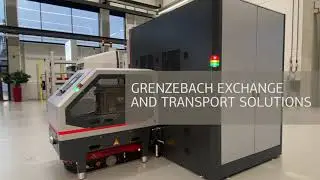 Grenzebach Exchange and Transport Solutions – for automated processes in Additive Manufacturing