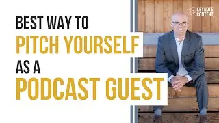 Best Way to Pitch Yourself as a Podcast Guest