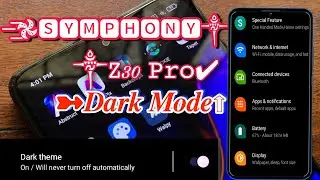 Symphony_Z30pro_dark_mode_really_work_No__fake_video