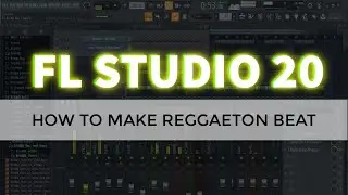 How To Make Reggaeton/Pop Beat | FL Studio Tutorial