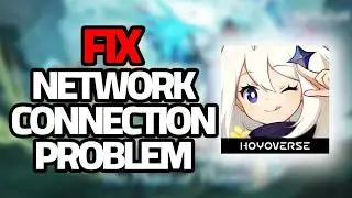 How To Fix Genshin Impact Mobile Network Connection Problem