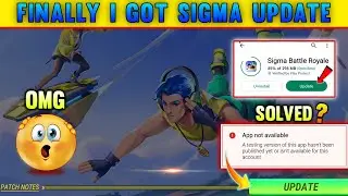 Sigma game update problem kaise solve kare | sigma game update kaise kare | how to update sigma game