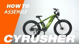 2024 New All-Terrain Mountain Ebike Ranger 2.0 Assembly Guide | Cyrusher Bikes