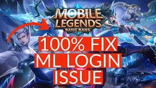 How to Fix Mobile Legends Login Error Issue 2023?