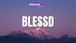 BLESSD - AP (Letra/Lyrics)
