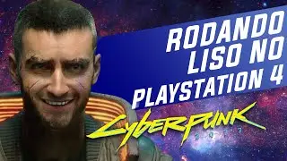 Cyberpunk 2077 está rodando bem no ps4?