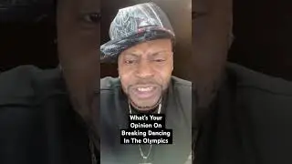 What’s Your Opinion On Breaking Dancing In The Olympics
