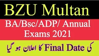 Bzu Multan BA Bsc Exams Annual exams 2021 update