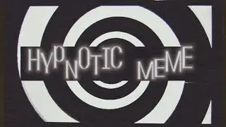 👁HYPNOTIC👁 MEME ( GIFT FOR @🍪EDIKS🍪)