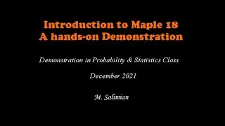 Maple 18 Hands on Tutorial - Class Presentation 12-02-2021