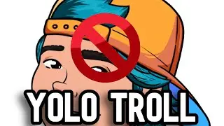 YoLoTR0LLS?? 😱