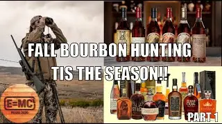 Top Bourbon's to hunt Fall 2021!!