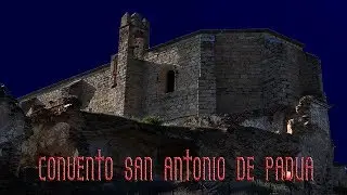 Investigación Paranormal - Temp 5 Ep 5   Convento San Antonio de Padua (Objetivo Paranormal)