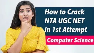 How to Crack NTA NET Exam Steps: Computer Science Paper 1 & 2