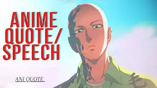 I feel none of them.... Saitama Speech