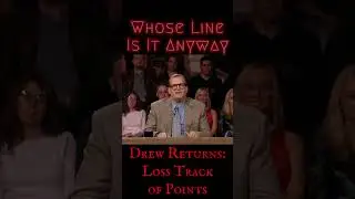 Loss Track of Points - Whose Line: Drew Returns