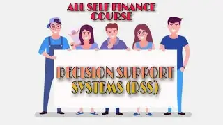 SFC/IT/DSS/DECISION SUPPORT SYSTEM/MANAGEMENT STUDIES/EASY WAY TO STUDY