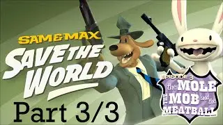 Ted E.Bear | Sam & Max Save the World Episode 3: The Mole, The Mob and the Meatball | Part 3