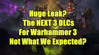 These Possible New Warhammer 3 DLC Leaks Are Slightly Concerning