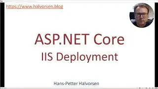 ASP.NET Core - Web Server IIS Deployment