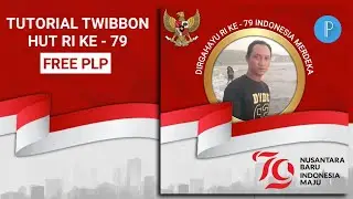 MUDAH ‼ tutorial membuat twibbon 17 agustus di pixellab