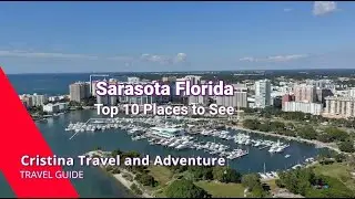 Sarasota FL - Top 10 places to see